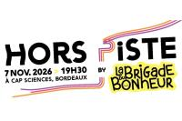 Hors Piste. By la brigade du bonheur